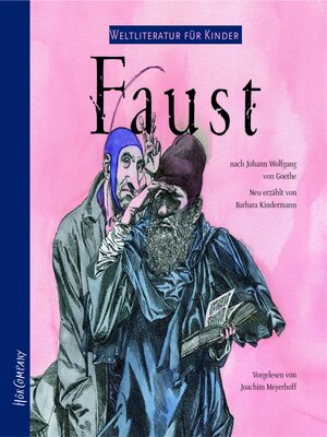 cover image of Faust von J. W. von Goethe--Weltliteratur für Kinder (ungekürzt)